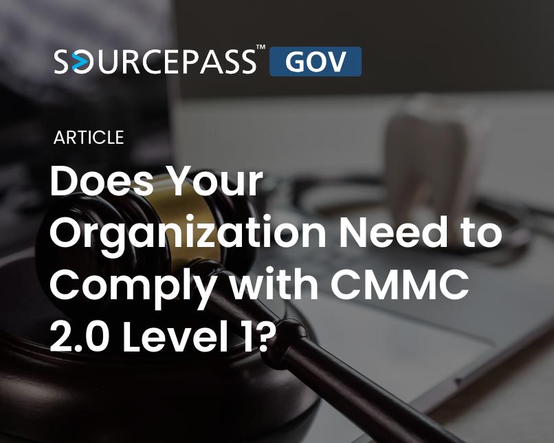 Does Your Organization Need to Comply with CMMC 2.0 Level 1?